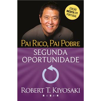 Pai Rico, Pai Pobre: Segunda Oportunidade - 1