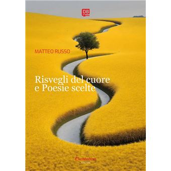 Risvegli del cuore e Poesie scelte - 1