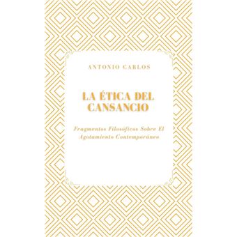 La Ética del Cansancio - 1