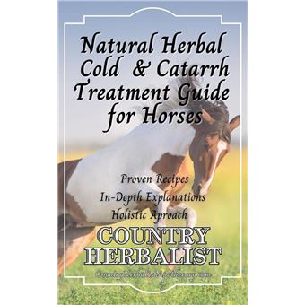 Natural Herbal Cold & Catarrh Treatment Guide for Horses - 1