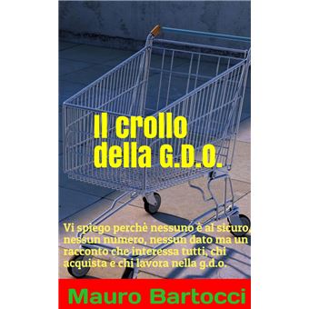 Il crollo della G.D.O. - 1