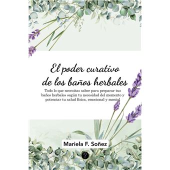 El poder curativo de los baños herbales - 1