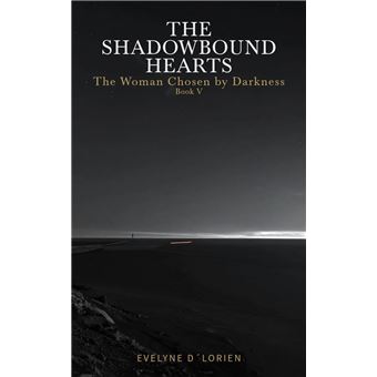 THE SHADOWBOUND HEARTS – Book V - 1