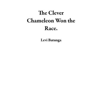 The Clever Chameleon Won the Race. - 1