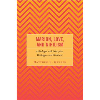 Marion, Love, and Nihilism - 1