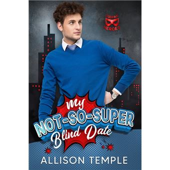 My Not-So-Super Blind Date - 1