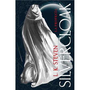 Silvercloak: La profecía - 1