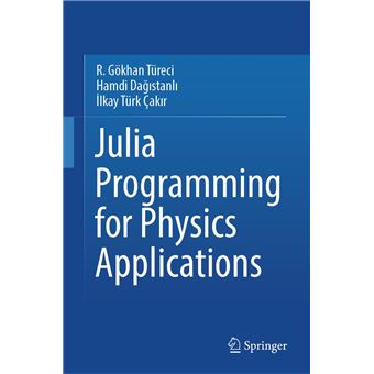 Julia Programming for Physics Applications - 1