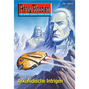 Perry Rhodan 2653: Arkonidische Intrigen - 1