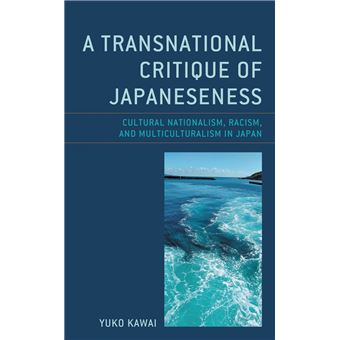 A Transnational Critique of Japaneseness - 1