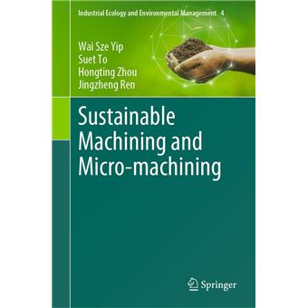 Sustainable Machining and Micro-machining - 1