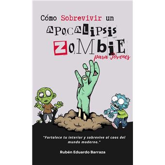 Cómo Sobrevivir un Apocalipsis Zombie para Jóvenes - 1