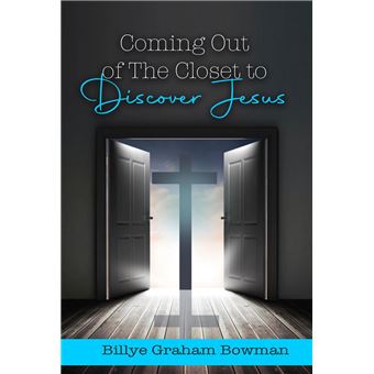 Coming Out of the Closet to Discover Jesus - 1