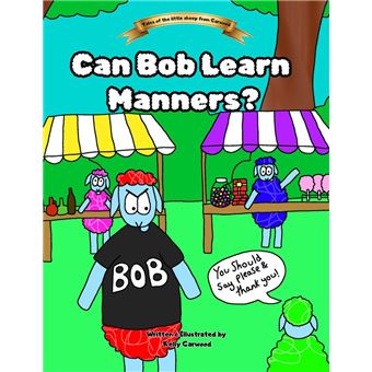 Can Bob Learn Manners? - 1