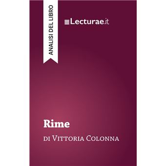 Rime - Vittoria Colonna (analisi del libro) - 1