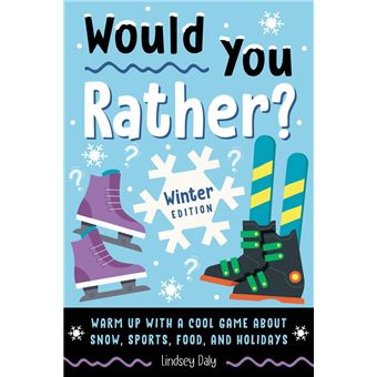 Would You Rather? Winter Edition - 1