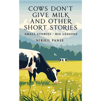 Cows Don't Give Milk and Other Short Stories - 1