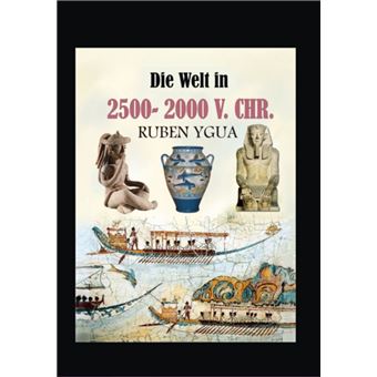 Die Welt In 2500-2000 V. Chr. - 1