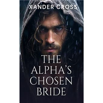 Alpha’s chosen bride - 1