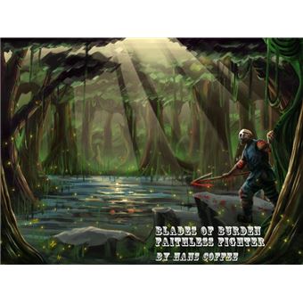 Blades of Burden: Faithless Fighter - 1