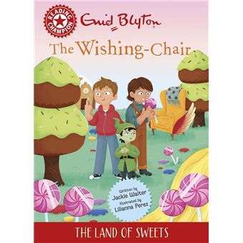Reading Champion: The Wishing-Chair: The Land of Sweets - 1