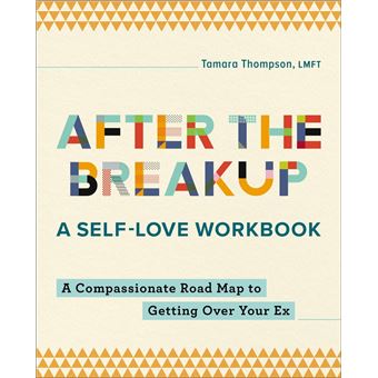 After the Breakup: A Self-Love Workbook - 1