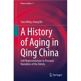 A History of Aging in Qing China - 1