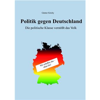 Politik gegen Deutschland - 1