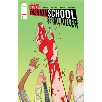 I Was A Fashion School Serial Killer #2 - 1
