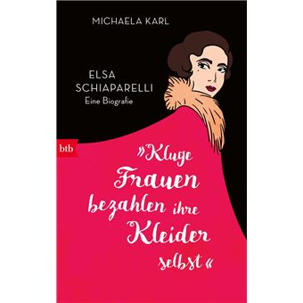 »Kluge Frauen bezahlen ihre Kleider selbst« - 1