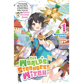The World's Strongest Witch, Vol. 1 (light novel) - 1