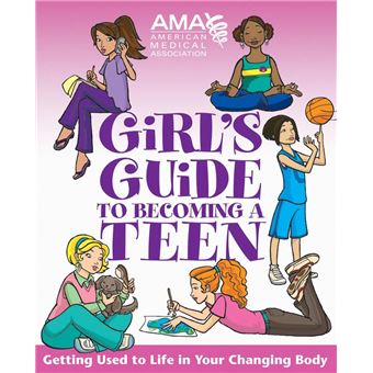 American Medical Association Girl's Guide to Becoming a Teen - 1