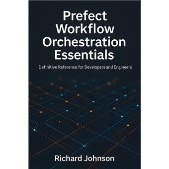 Prefect Workflow Orchestration Essentials - 1