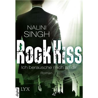 Rock Kiss - Ich berausche mich an dir - 1