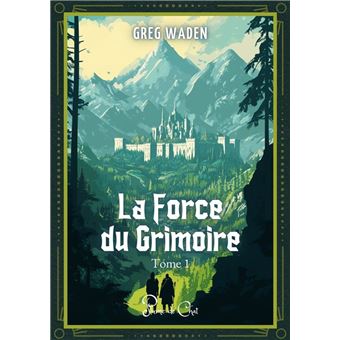 La Force du Grimoire - 1