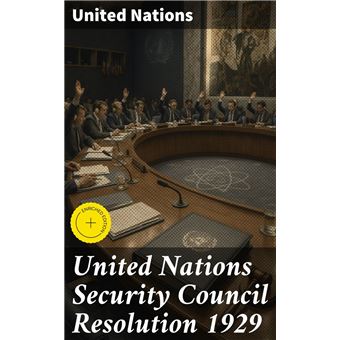 United Nations Security Council Resolution 1929 - 1