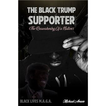 The Black Trump Supporter - 1