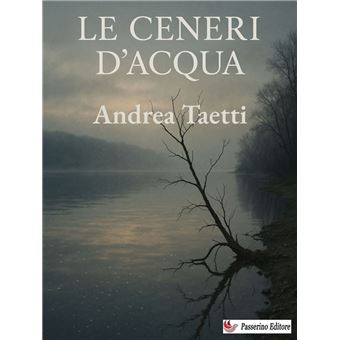 Le ceneri d'acqua - 1