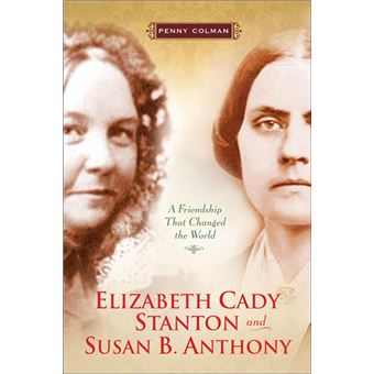 Elizabeth Cady Stanton and Susan B. Anthony - 1
