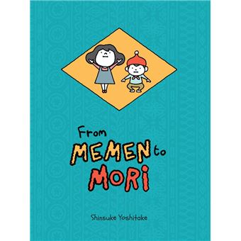 From Memen to Mori - 1