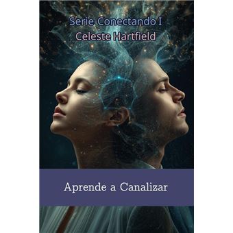 Aprende a Canalizar - 1