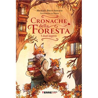 Cronache della foresta. I diari segreti - 1