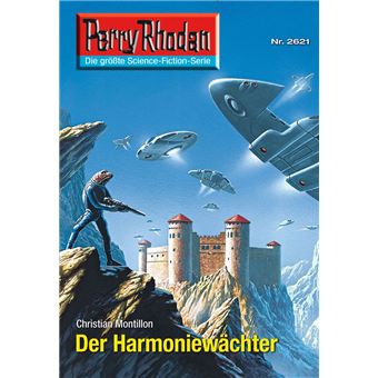 Perry Rhodan 2621: Der Harmoniewächter - 1