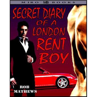 Secret Diary of a London Rent Boy - 1