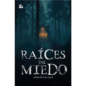Raíces del miedo - 1