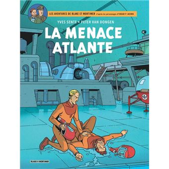 Blake & Mortimer - Tome 31 - La Menace atlante - 1