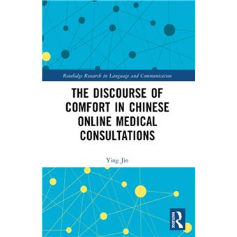 The Discourse of Comfort in Chinese Online Medical Consultations - 1