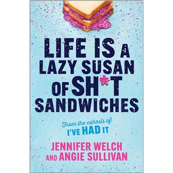 Life Is a Lazy Susan of Sh*t Sandwiches - 1