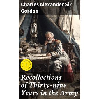 Recollections of Thirty-nine Years in the Army - 1