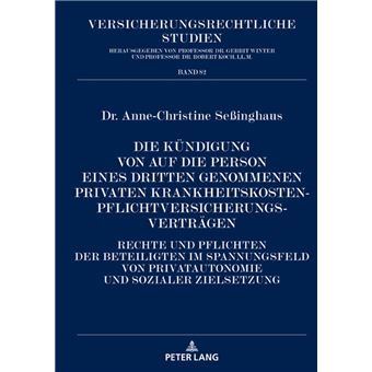Die Kuendigung von auf die Person eines Dritten genommenen privaten Krankheitskostenpflichtversicherungsvertraegen - 1